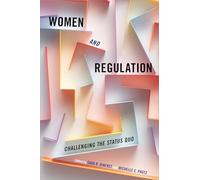 Women and Regulation: Challenging the Status Quo
