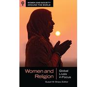Women and Religion: Global Lives in Focus