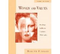 Women and Values: Readings in Recent Feminist Philosophy by Marilyn Pearsall (1998-07-14)