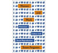 Women and Work: Feminism - Ferguson Susan