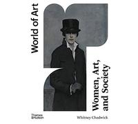 Whitney Chadwick Women, Art, and Society (Tascabile) World of Art