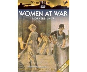 Women At War - Workers Unite [Edizione: Regno Unito]