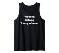 Women Belong Everywhere Empowerment Message Canotta