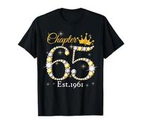 Women Chapter 65 Fabulous EST 1961 65th Birthday Queen Maglietta