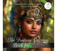 Women Coloring Book: The Ultimate Forest Fairy Collection! Mindfulness & Stress Relief with 50 Beautiful Black Line and Grayscale Images for Adults ... Books For Women) Collector Covers Series LYRA