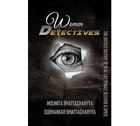 Women Detectives: The Untold History of Female Sleuths & Spies