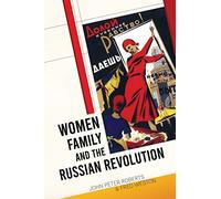 John Peter Roberts Fred West Women, Family and the Russian Revoluti (Tascabile)