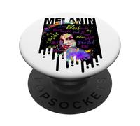 Women Girls Black Melanin Magic, Dripping Melanin Quotes PopSockets PopGrip Adesivo