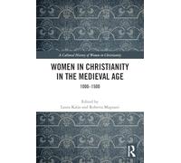 Women in Christianity in the Medieval Age: 1000-1500