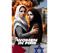 Women In Fire: Give me Gaza: 1