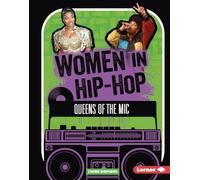 Women in Hip-hop: Queens of the Mic