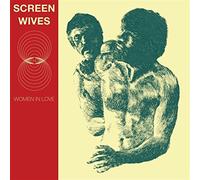 Women In Love - Screen Wives (Vinile)