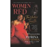Women In Red: The Untold Truth (Green-Levels Edition)