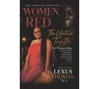 Women In Red: The Untold Truth (Thomas Edition)
