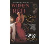 Women In Red: The Untold Truth (Trotman Edition)