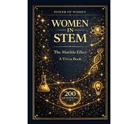 Women in STEM: the Matilda Effect: A Trivia Book: 2