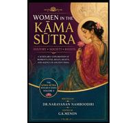 Women in the Kama Sutra: History • Society • Rights