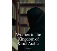 Women in the Kingdom of Saudi Arabia - Past and Present