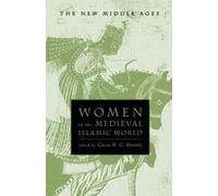 Women in the Medieval Islamic World (Tascabile) New Middle Ages