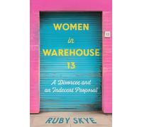 Women in Warehouse 13: The Workplace Indecent Proposal