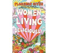 Women Living Deliciously