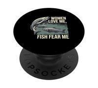 Women Love Me Fish Fear Me Fisherman Angler scherza --- PopSockets PopGrip Adesivo