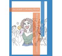 Women Making Bad Decisions: An Adult Coloring Book