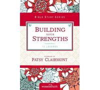 Women of Faith Building Your Strengths (Tascabile)