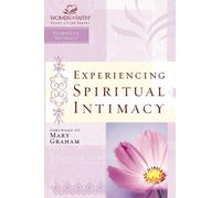 Women of Faith Christa J. Kinde Experiencing Spiritual Intimacy (Tascabile)