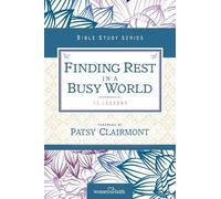 Women of Faith Finding Rest in a Busy World (Tascabile)