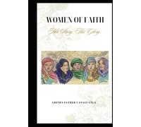 Women Of Faith: Her Story, His Glory