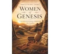 Women of Genesis: A 10-Week Devotional Commentary for Ladies