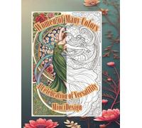 Women of Many Colors: A Celebration of Versatility