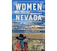 Women of Nevada: A journey of inspiration and empowerment in the high desert