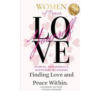 Women of peace: finding love & peace within - Jackson Latoya, Stevenson Fr...