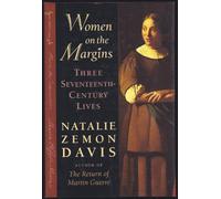 Women on the Margins: Three Seventeenth-Century Lives