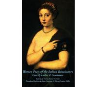 Women Poets of the Italian Renaissance (Copertina rigida)