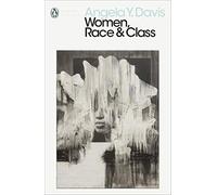 Women, Race & Class: Angela Y. Davis