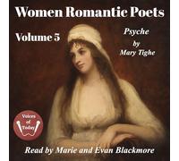 Women Romantic Poets - Volume 5: Psyche