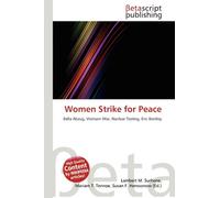 Women Strike for Peace: Bella Abzug, Vietnam War, Nuclear Testing, Eric Bentley
