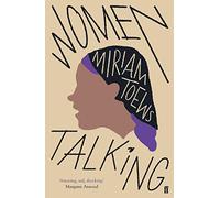 Women talking: Miriam Toews