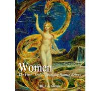 Women: The First "Truly" Thinking Human Beings: The Greatest Story Never Told