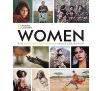 Women: The National Geographic Image Collection (Copertina rigida)