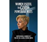 WOMEN USEFUL TO GOD IN POWERFUL WAYS