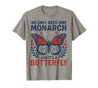 Women We Only Need One Monarch It's A Butterfly Floral USA Maglietta