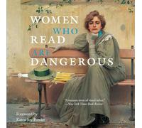 Stefan Bollmann – Women Who Read Are Dangerous – Copertina rigida