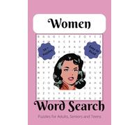 Women Word Search Puzzle Book: Word Searches with Easy to Read Print about Women, Make up, Fashion and More / 6x9 inches / 110 Pages / 50+ Puzzles. Gift for Vacations, Holiday and Free Time