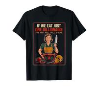 Womens Adult Humor If You Eat One Billionaire Rest Will Fall Maglietta
