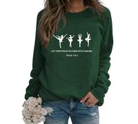 Womens Ballet Dance Sweatshirt Dancer Graphic Pullover Crew Neck Casual Long Sleeve Fall Christian Tops