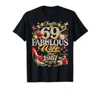 Womens Chapter 69 Fabulous Since 1957 69th Birthday Wife Maglietta
